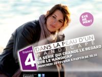 Dans la peau d'un handicapé sur France4. Le mercredi 29 février 2012. 